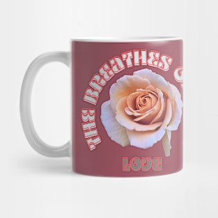 THE BREATHES OF LOVE Mug